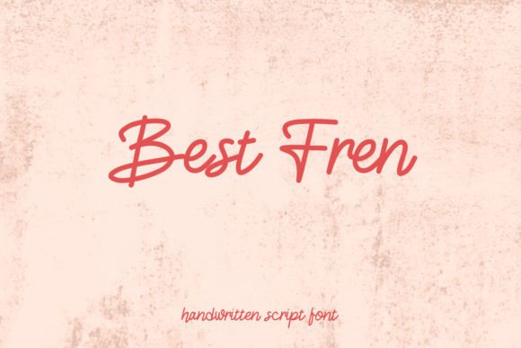 Best Fren: A Playful Script Font That Strengthens Your Brand