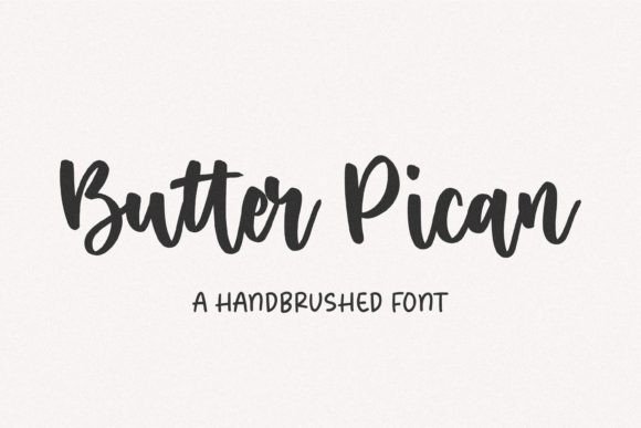 Butter Pican: A Warm, Confident Script That Earns Its Space