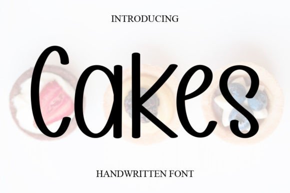 Cakes: A Handwritten Font with Editorial Grace