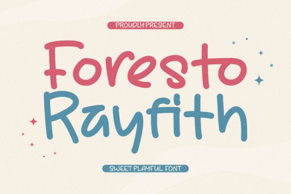 Foresto Rayfith: A Playful Handwritten Font for Scroll-Stopping Campaigns