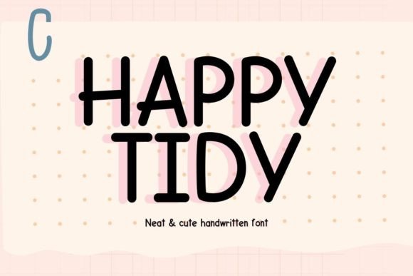 Happy Tidy: A Playful Script Font That Feels Like Home