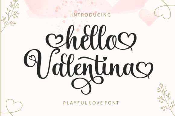 Hello Valentina: A Refined Script Font for Elegant Branding