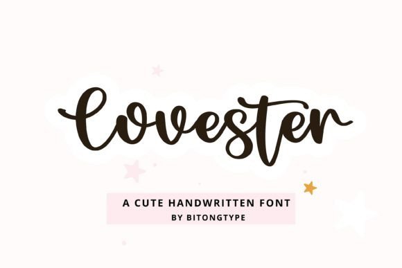 Lovester: A Friendly Handwritten Font for Digital Branding