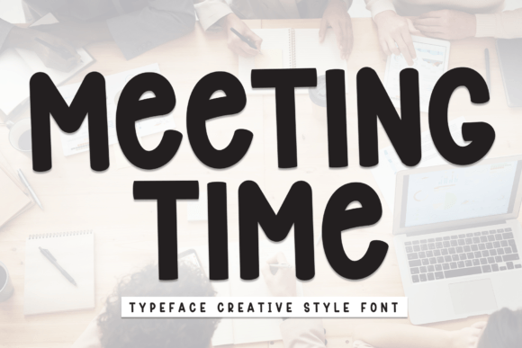 Meeting Time: A Handwritten Font That Feels Like Your Brand’s First Smile