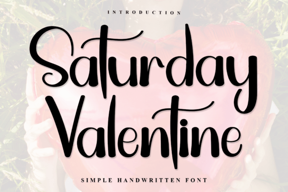 Saturday Valentine: A Handwritten Font That Feels Like a Warm Welcome